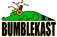BumbleKast
